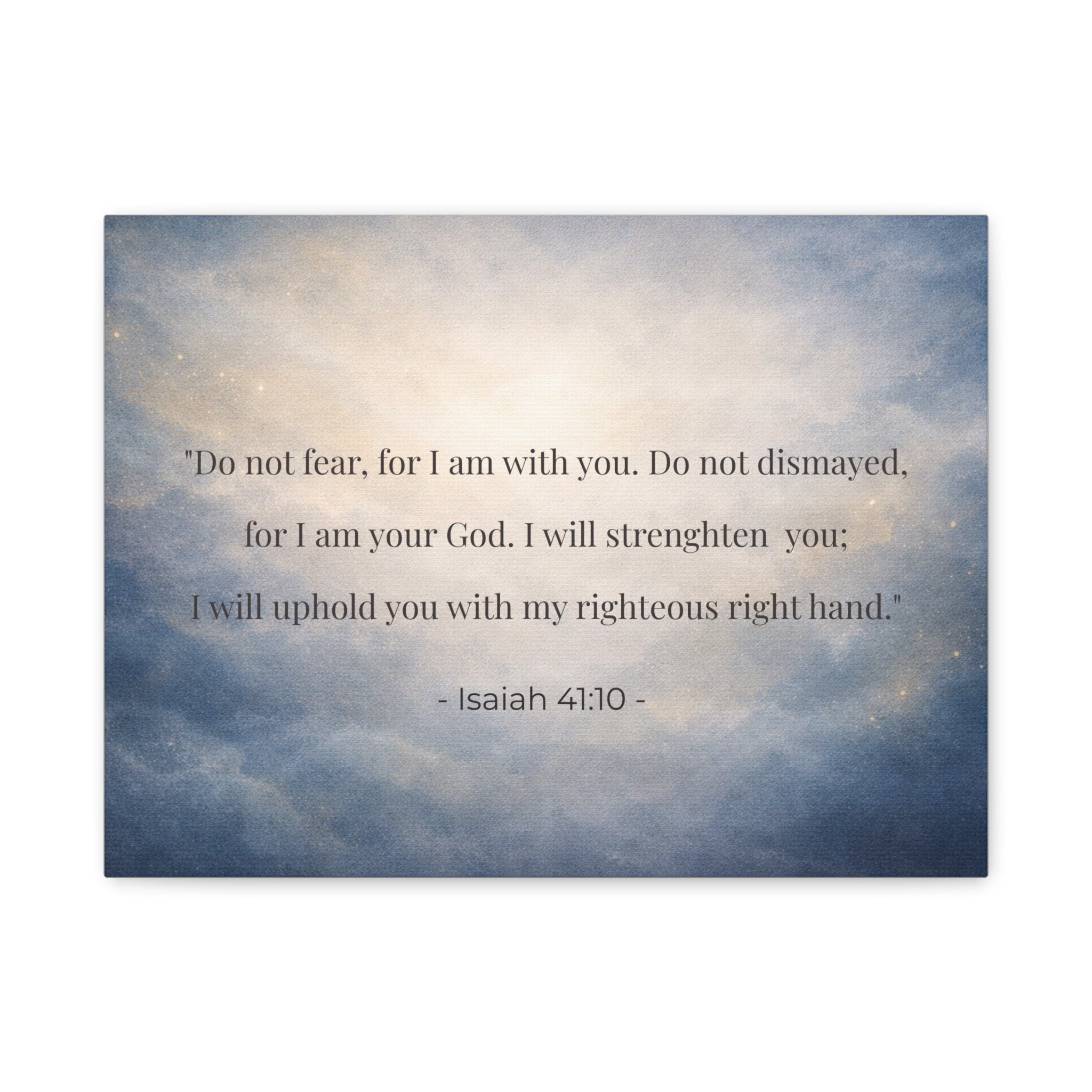 Isaiah 41:10 Canvas Wall Art — "Do Not Fear, For I am With You" | Christian Scripture Decor