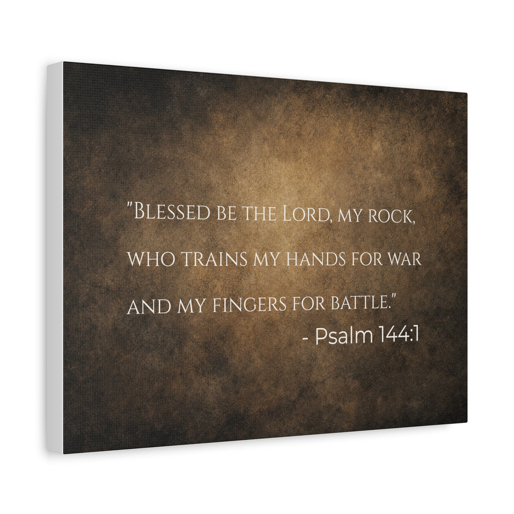 Psalm 144:1 Canvas Wall Art — "Blessed Be The Lord, My Rock"