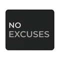 No Excuses Operator Mindset Tactical Gaming Mouse Pad — Non‑Slip