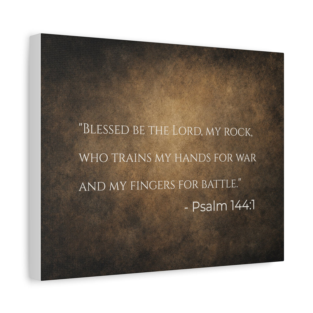 Psalm 144:1 Canvas Wall Art — "Blessed Be The Lord, My Rock"