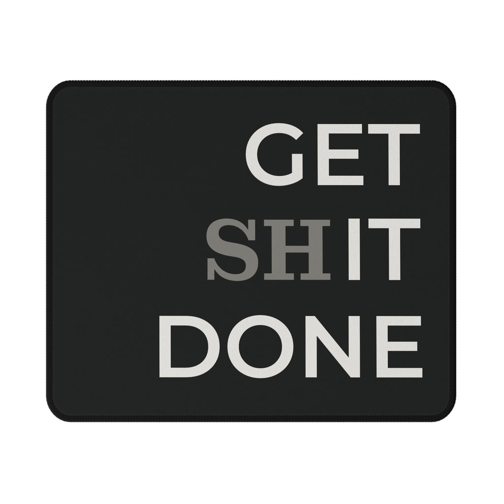 Get Shit Done Tactical Mouse Pad — Operator Mindset Non-Slip Gaming Pad