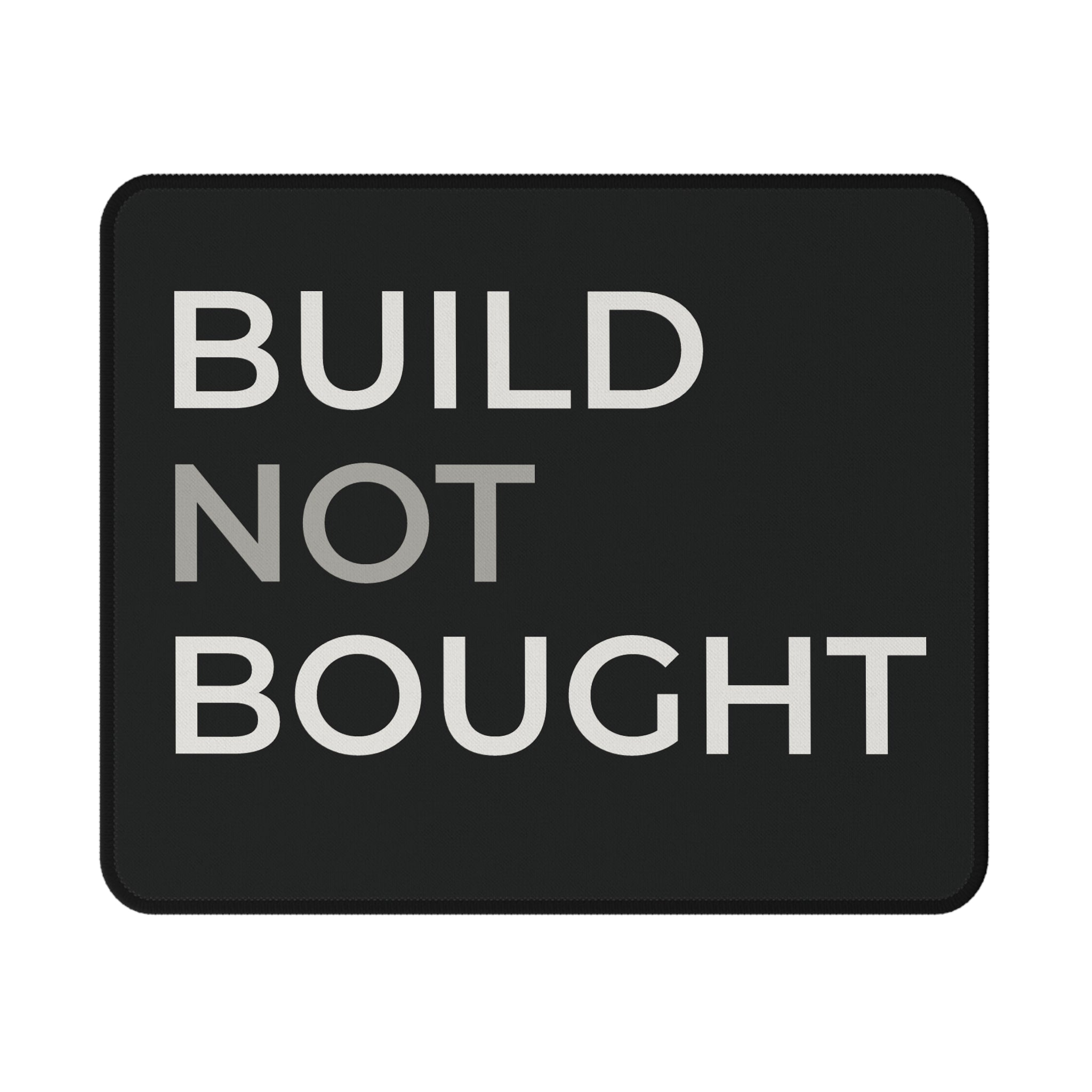 Operator Mindset Tactical Mouse Pad — "Build Not Bought" Non-Slip Gaming Pad